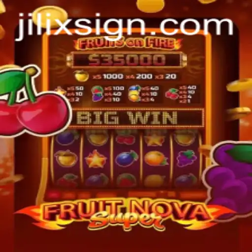 FruitNovaSuper: The Ultimate Gaming Experience